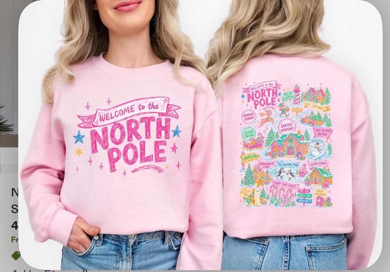 North Pole Christmas Sweatshirt, Pink Front and Back Holiday Crewneck