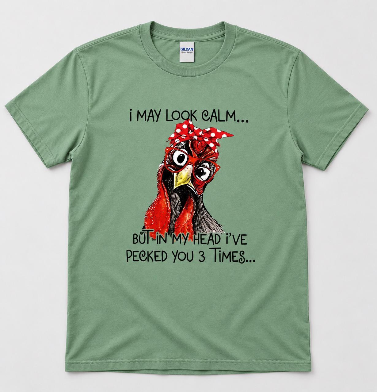 Funny Rooster Shirt, I May Look Calm Sarcastic Chicken Graphic Tee