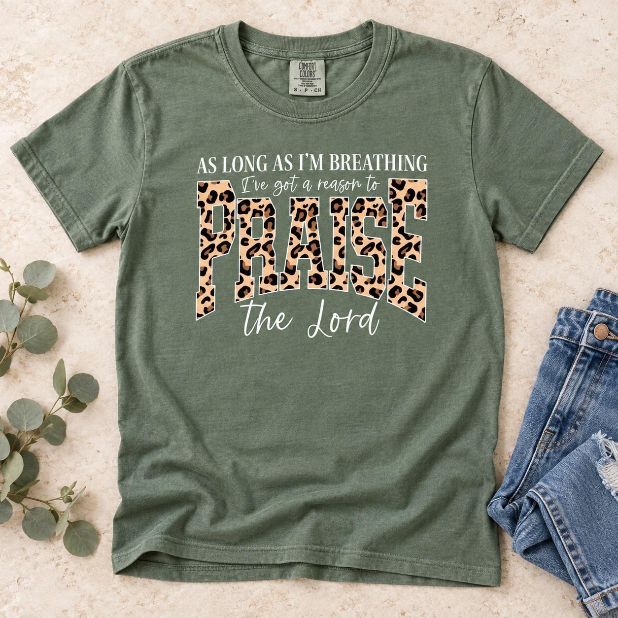 Praise the Lord Leopard Shirt, As Long As Im Breathing Christian Tee