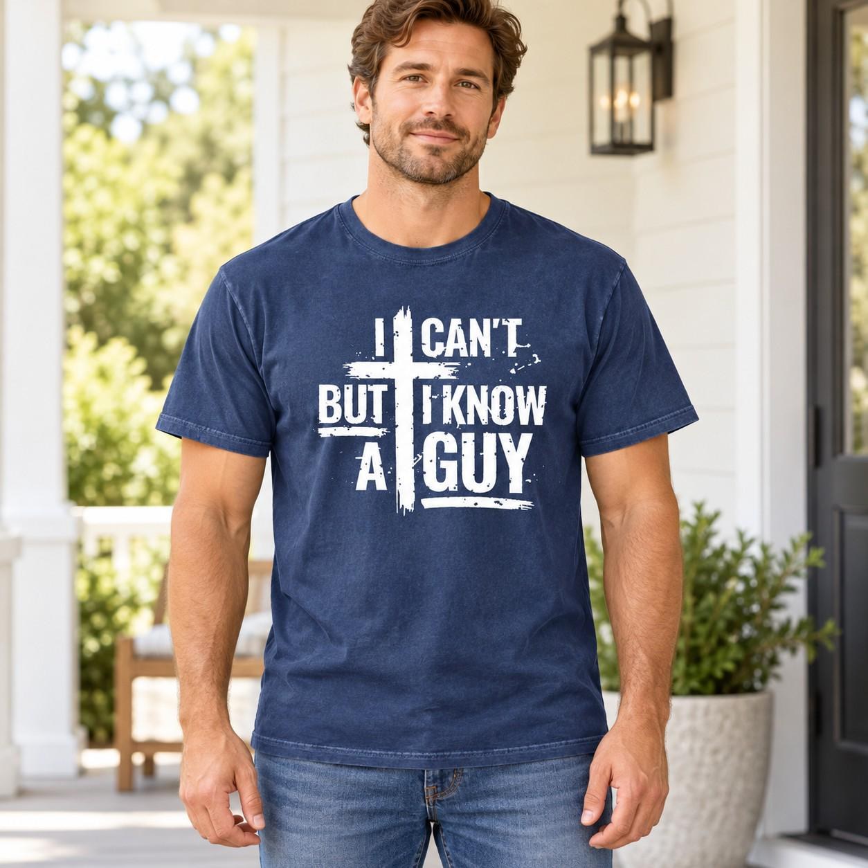 I Cant But I Know a Guy Shirt, Distressed Cross Christian Faith Tee, view 5