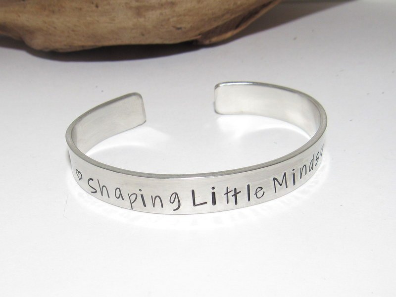 Shaping little minds cuff bracelet, teacher gift from child, personalized gift for teachers , hand stamped educators gifts