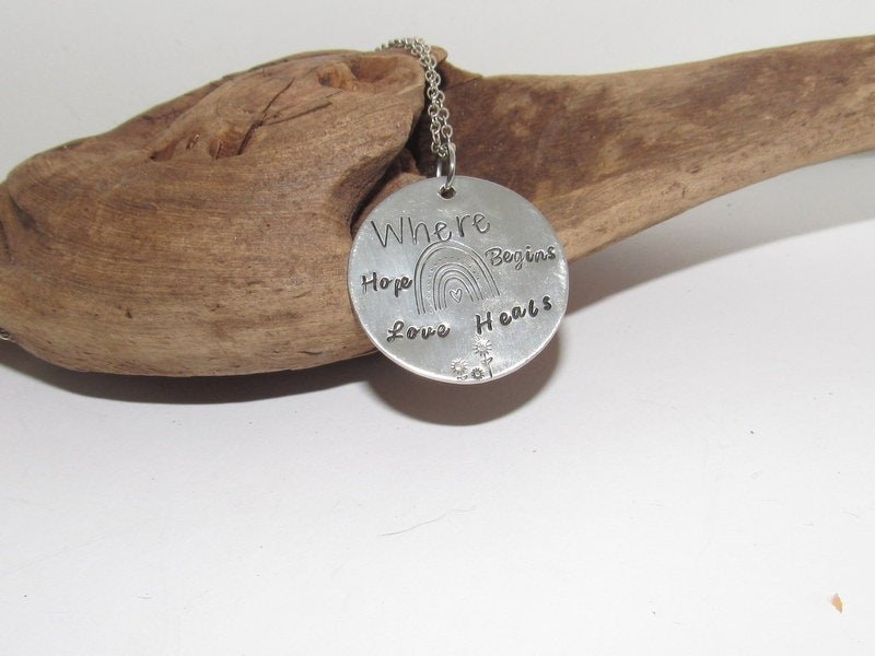 Where hope begins love heals, rainbow necklace ,hope necklace, gift for bff, encouragement gift