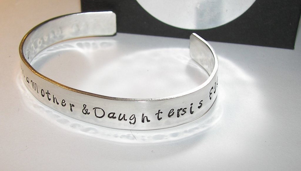 The love between a mother and a daughter is forever Pewter cuff, hand stamped cuff bracelet personalized jewelry, handstamped jewelry, view 3