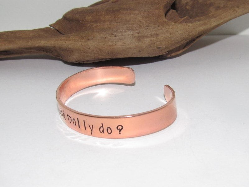 What would Dolly do cuff, country girl jewelry, custom stamped jewelry, personalized jewelry, brides maids gifts,, view 5