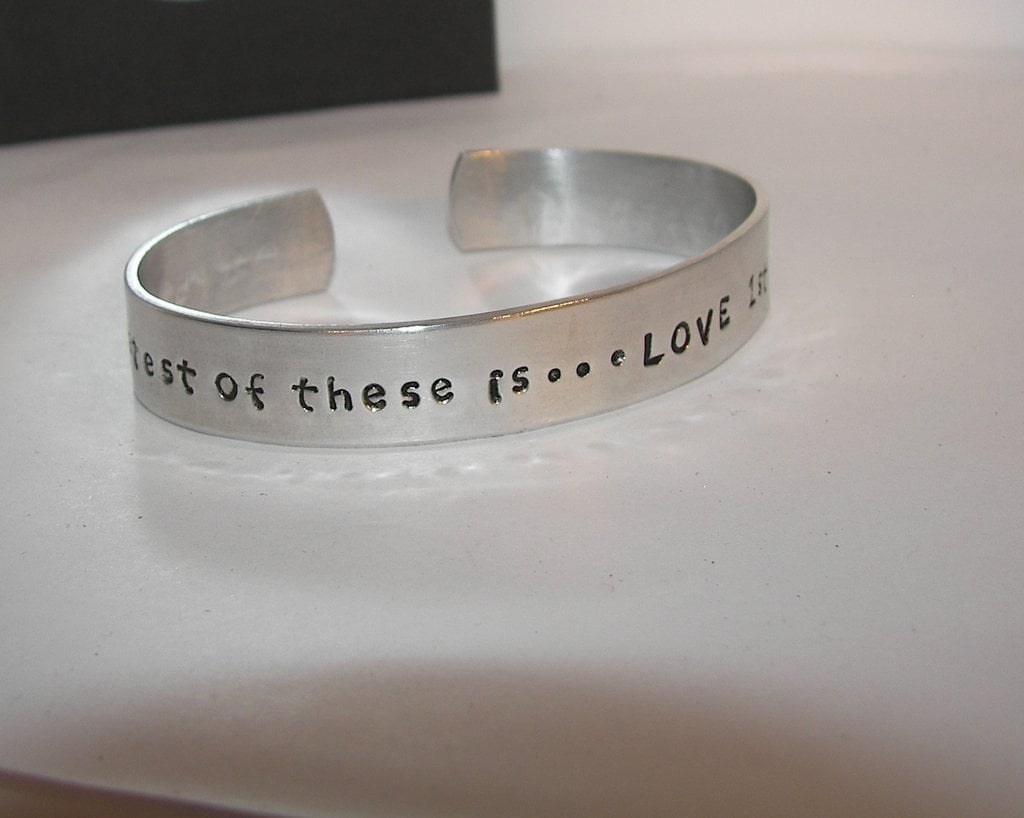 And the greatest of these is love cuff, hand stamped cuff bracelet, inspirational personalized jewelry, corth 13 :13, handstamped jewelry, view 5
