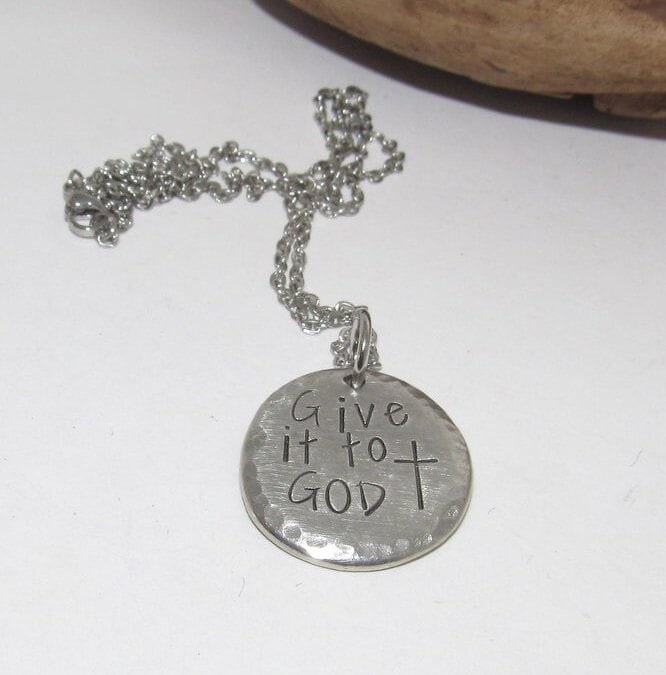 Give it to God stamped necklace, let go and let God, personalized engraved necklace , hand stamped jewelry , encouragement gift