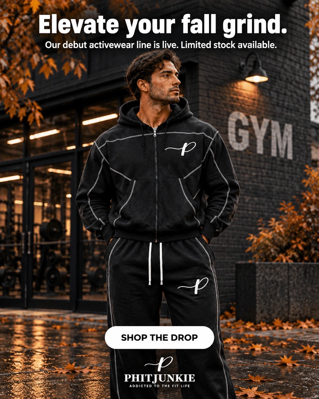 Elevate your fall grind. Our debut activewear line is live. Limited stock available. Model wearing a Phitjunkie contrast-stitched hoodie and sweatpants. Shop the drop.