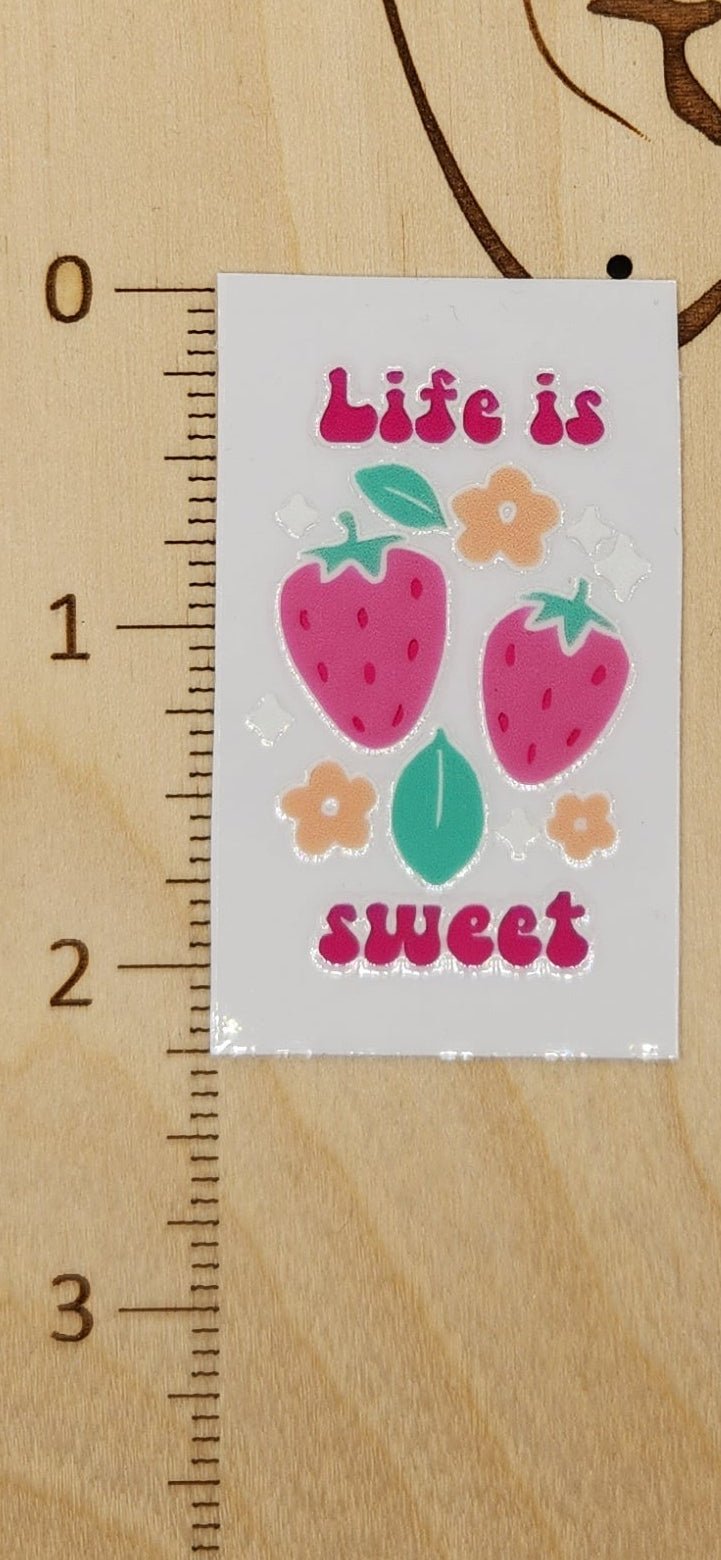 Life is Sweet - 1.25 by 2.25 inches Mini UVDTF, photo 2