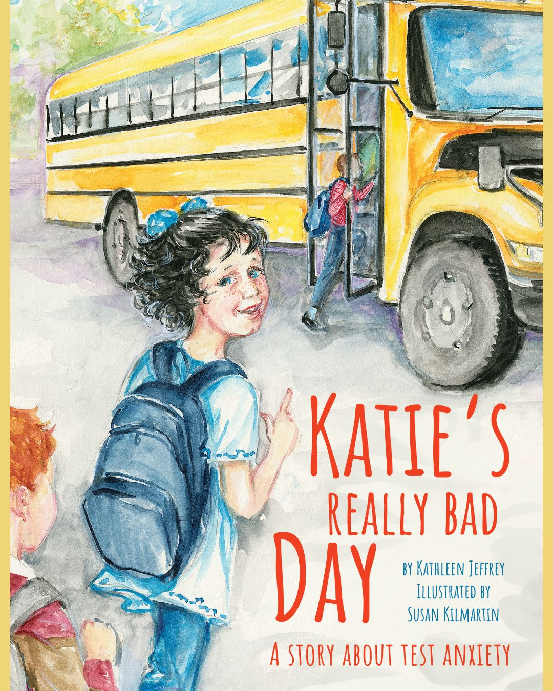 Katie’s Really Bad Day: A Story About Test Anxiety book cover