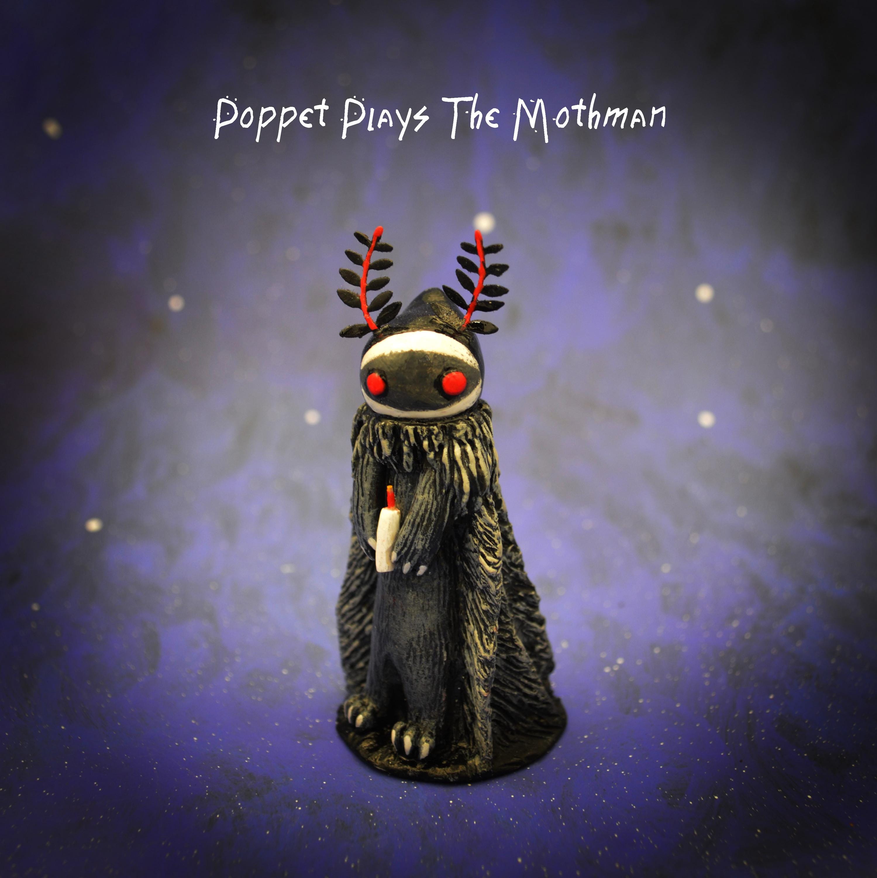 Poppet Plays The Mothman - Spring is for Cryptids!