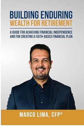 Cover of Building Enduring Wealth for Retirement by Marco Lima, CFP.