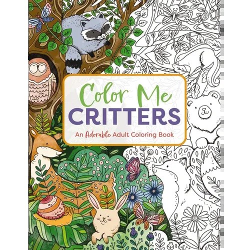 Color Me Critters: An Adorable Adult Coloring Book - Paperback