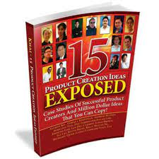 Cover for 15 Product Creation Ideas Exposed