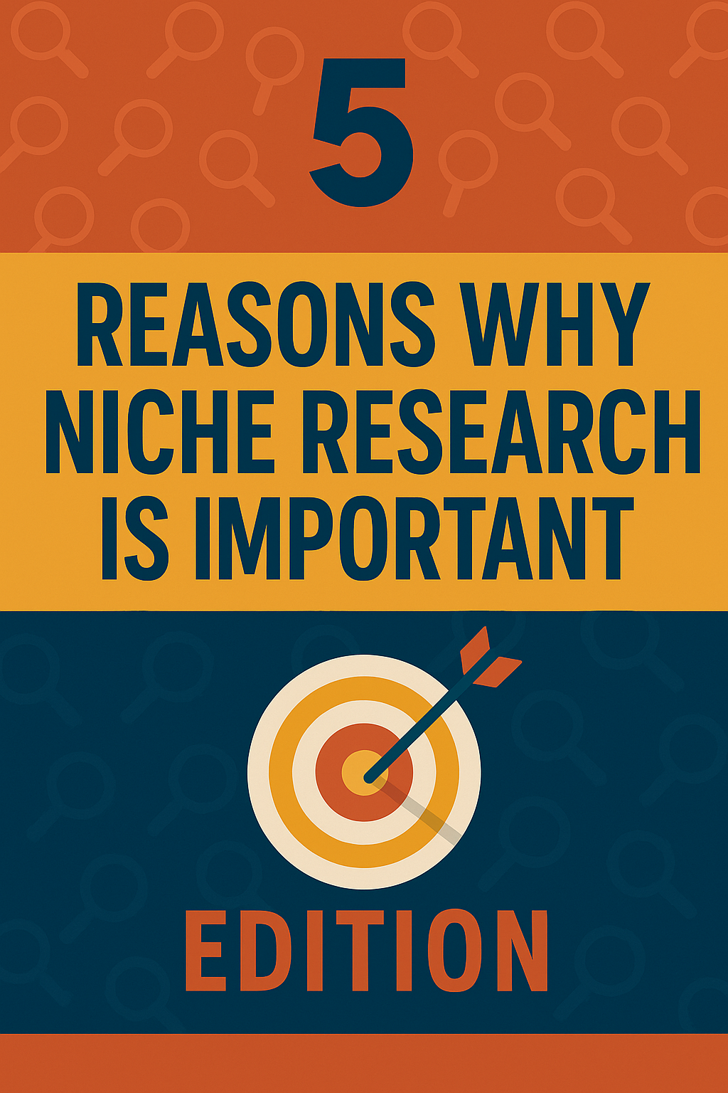 Cover for 5 Reasons Why Niche Research Is Important Edition