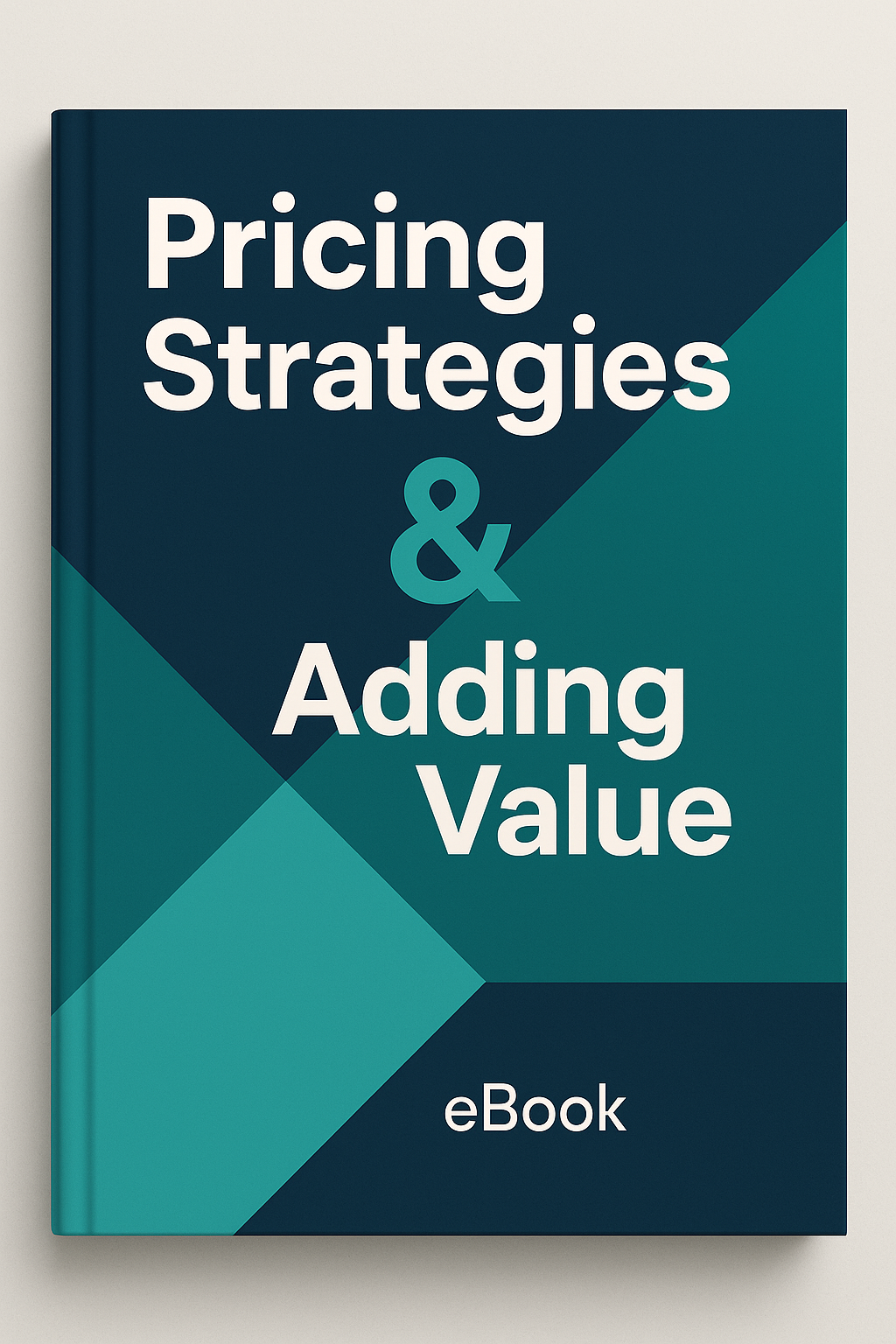 Cover for Pricing Strategies & Adding Value