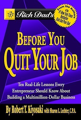 Cover for Robert Kiyosaki – Before You Quit Your Job