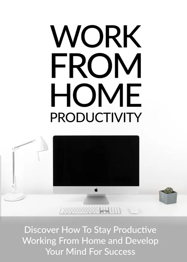 Cover for Work From Home productivity