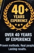 Over 40 years of experience. Proven methods. Real people. Lasting results.