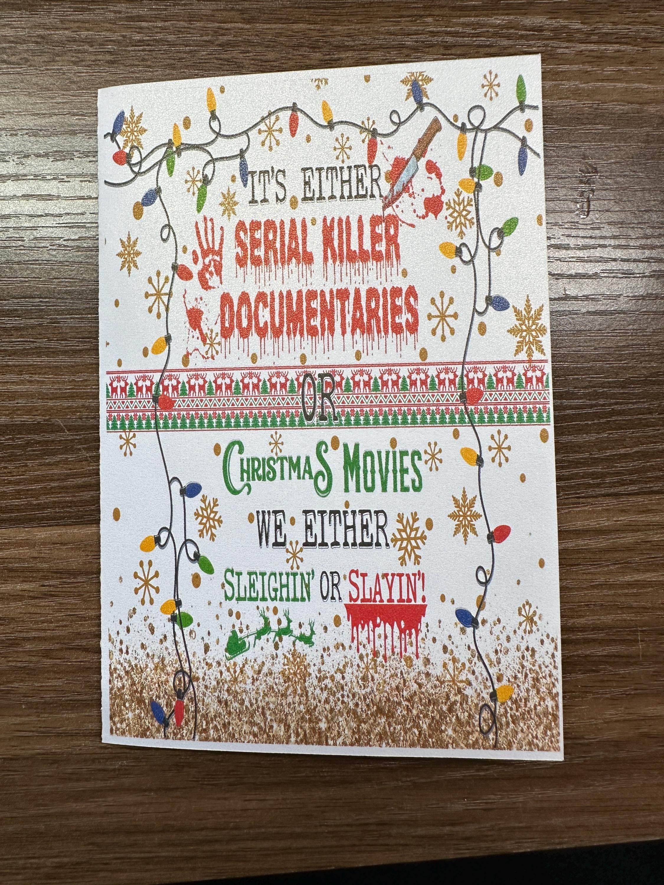 Sleighin' or Slayin' Card Greeting Card
