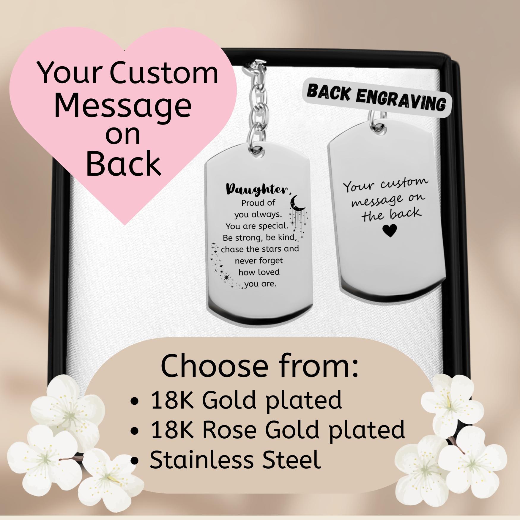 Engraved Daughter Keychain: Stainless Steel, Gold or Rose Gold Plated