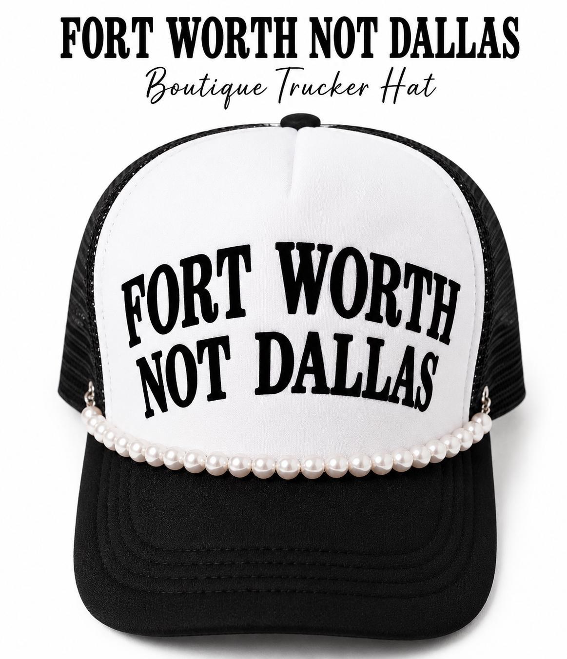 Fort Worth Not Dallas Hat, Fort Worth Trucker Hat, Texas Girl Hat, Puff Vinyl Hat, Western Fashion Cap, Cowtown Hat, additional product photo
