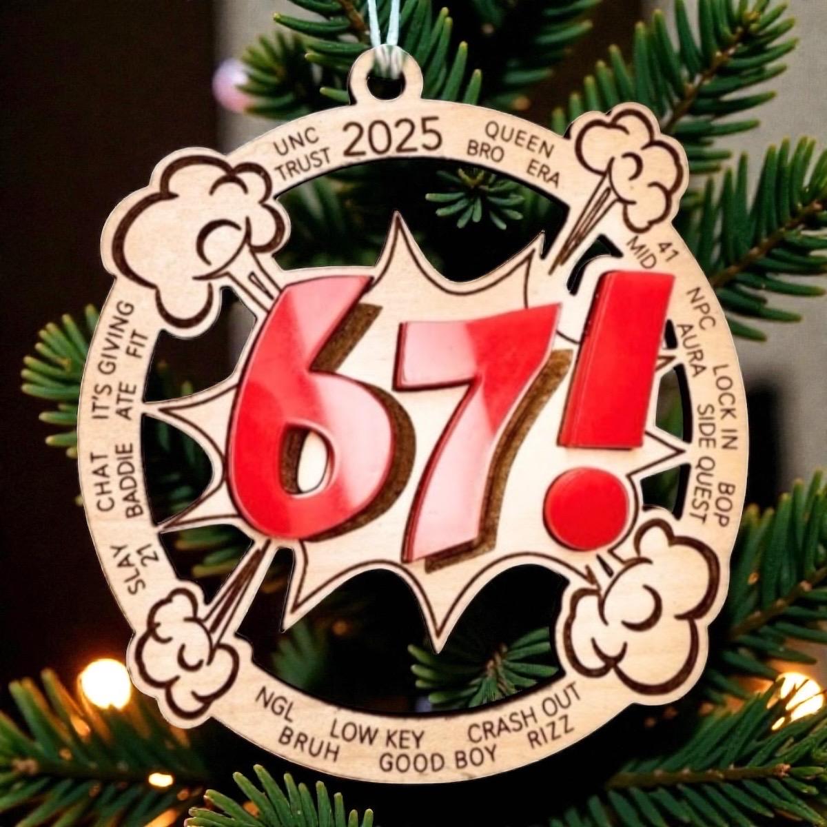 67 Phrase of the Year Ornament 2025 | Gen Alpha Meme Gift