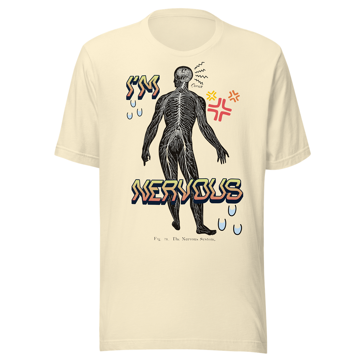 I'm Nervous System Print Tee