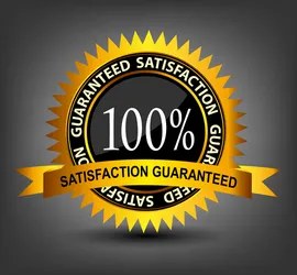 100% satisfaction guaranteed