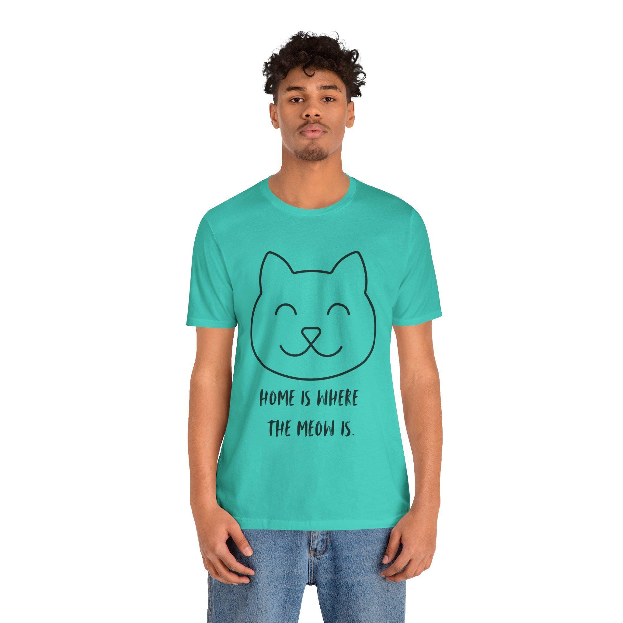 Home is Where the Meow Is T-Shirt Unisex Cat Lover Top, image 12