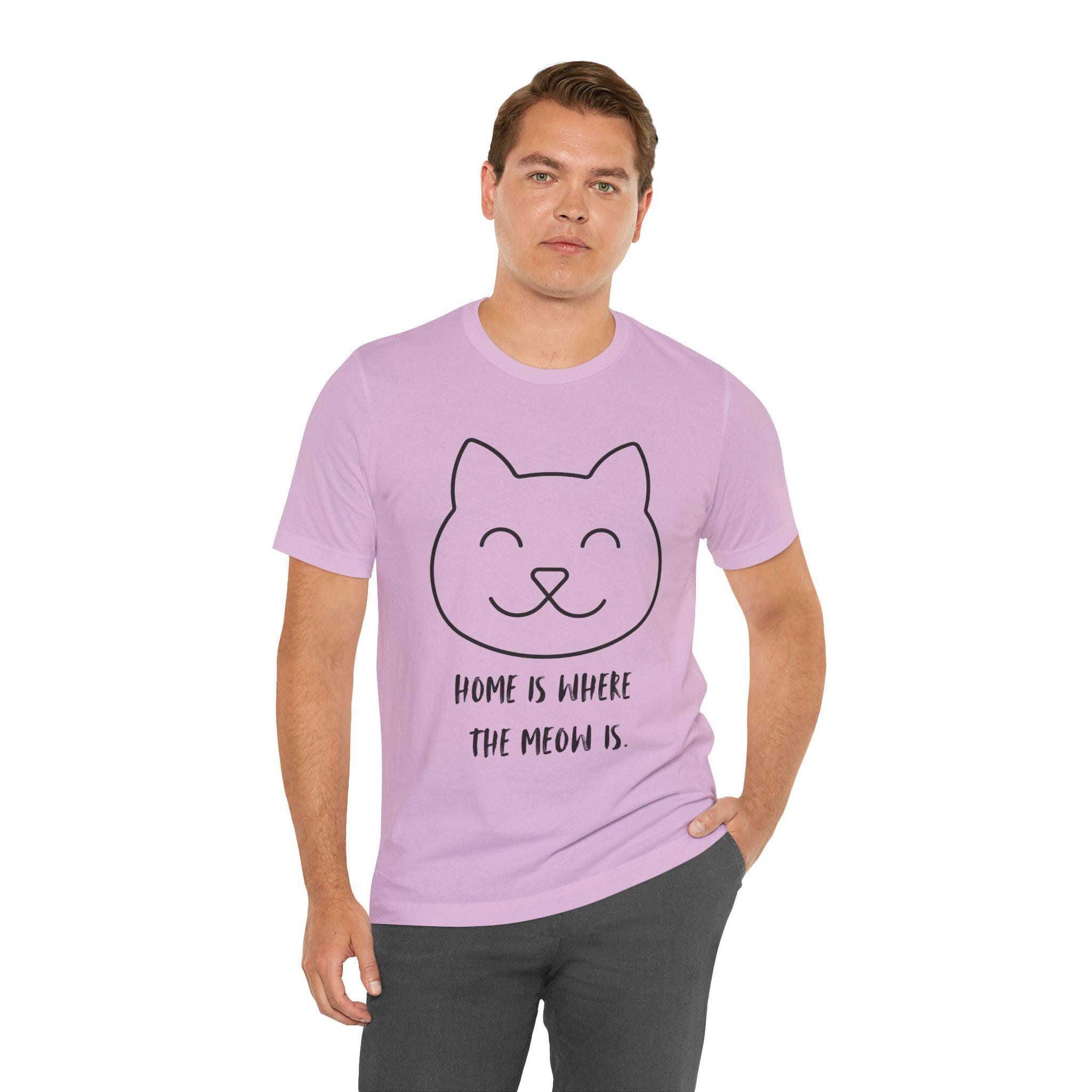 Home is Where the Meow Is T-Shirt Unisex Cat Lover Top, image 14