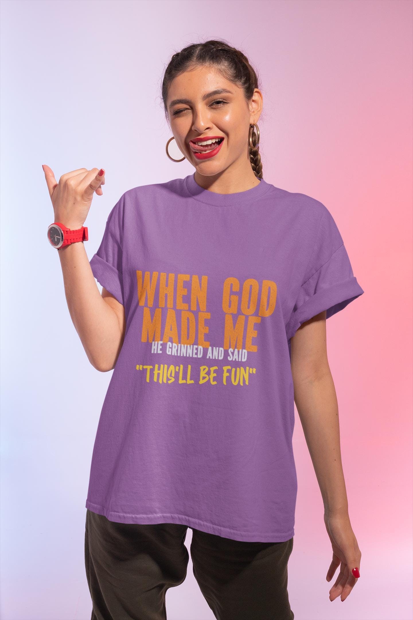 Christian Graphic Tee - When God Made Me, This'll Be Fun, image 7