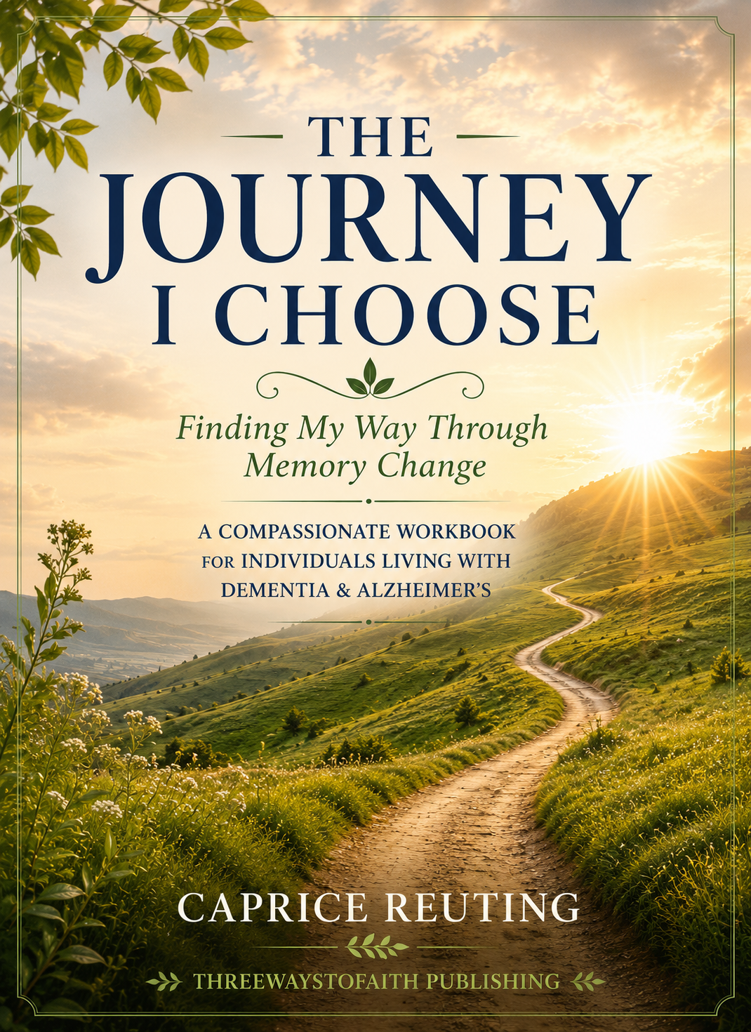 The Journey I Choose cover