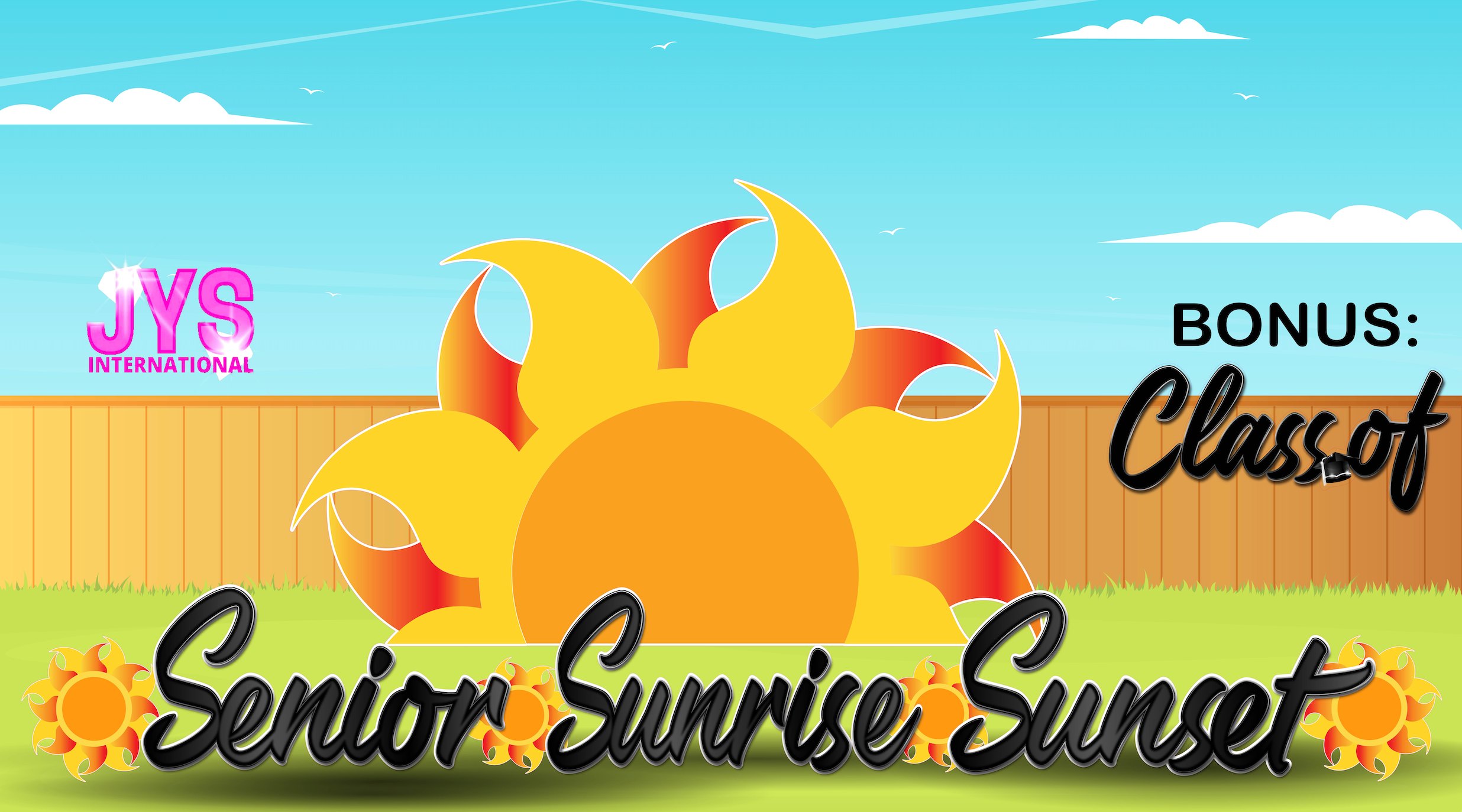 Senior Sunrise and Sunset yard sign from JYS Party Decor