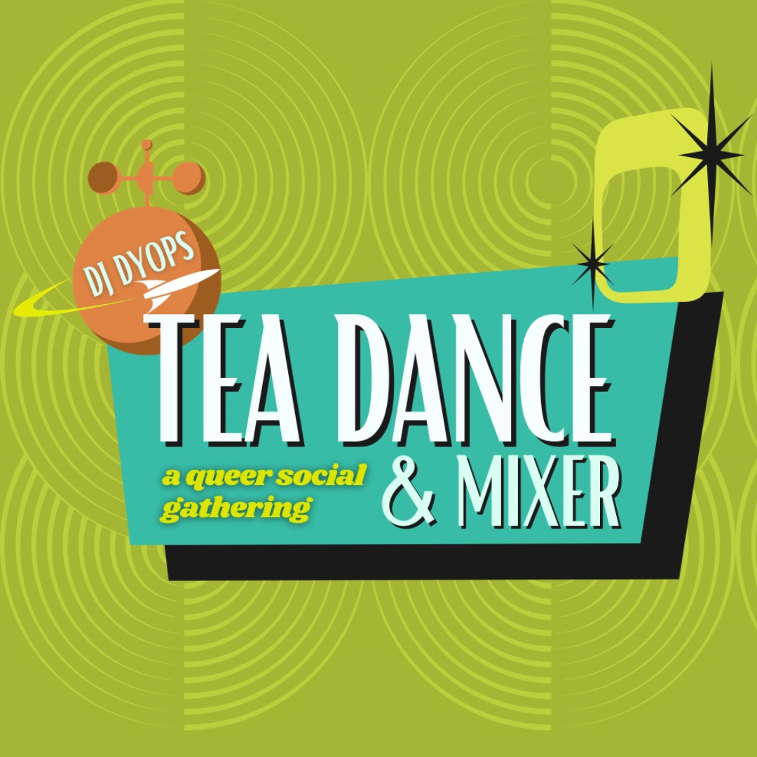 Tea Dance and Mixer