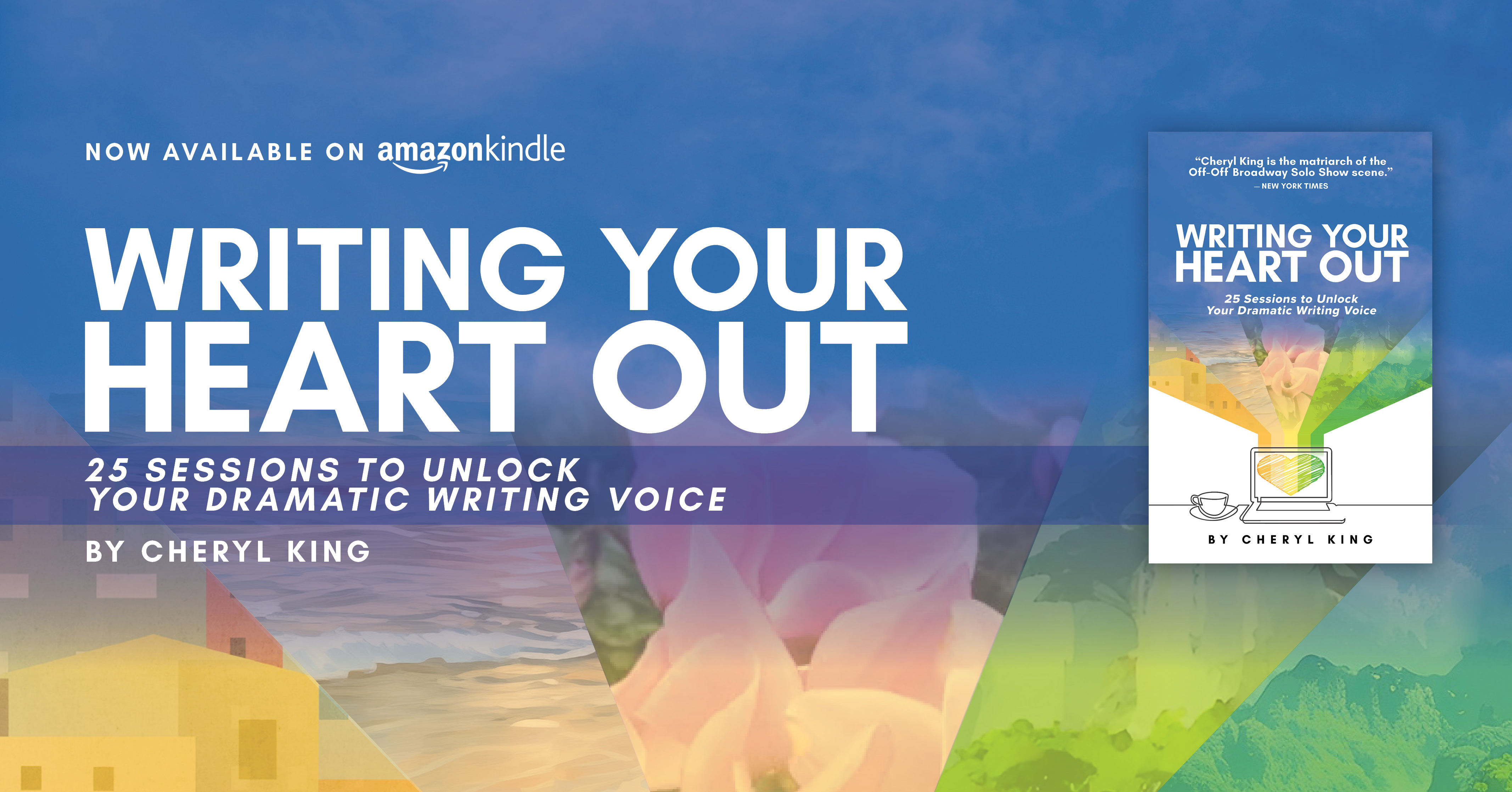 Writing Your Heart Out by Cheryl King promotional artwork
