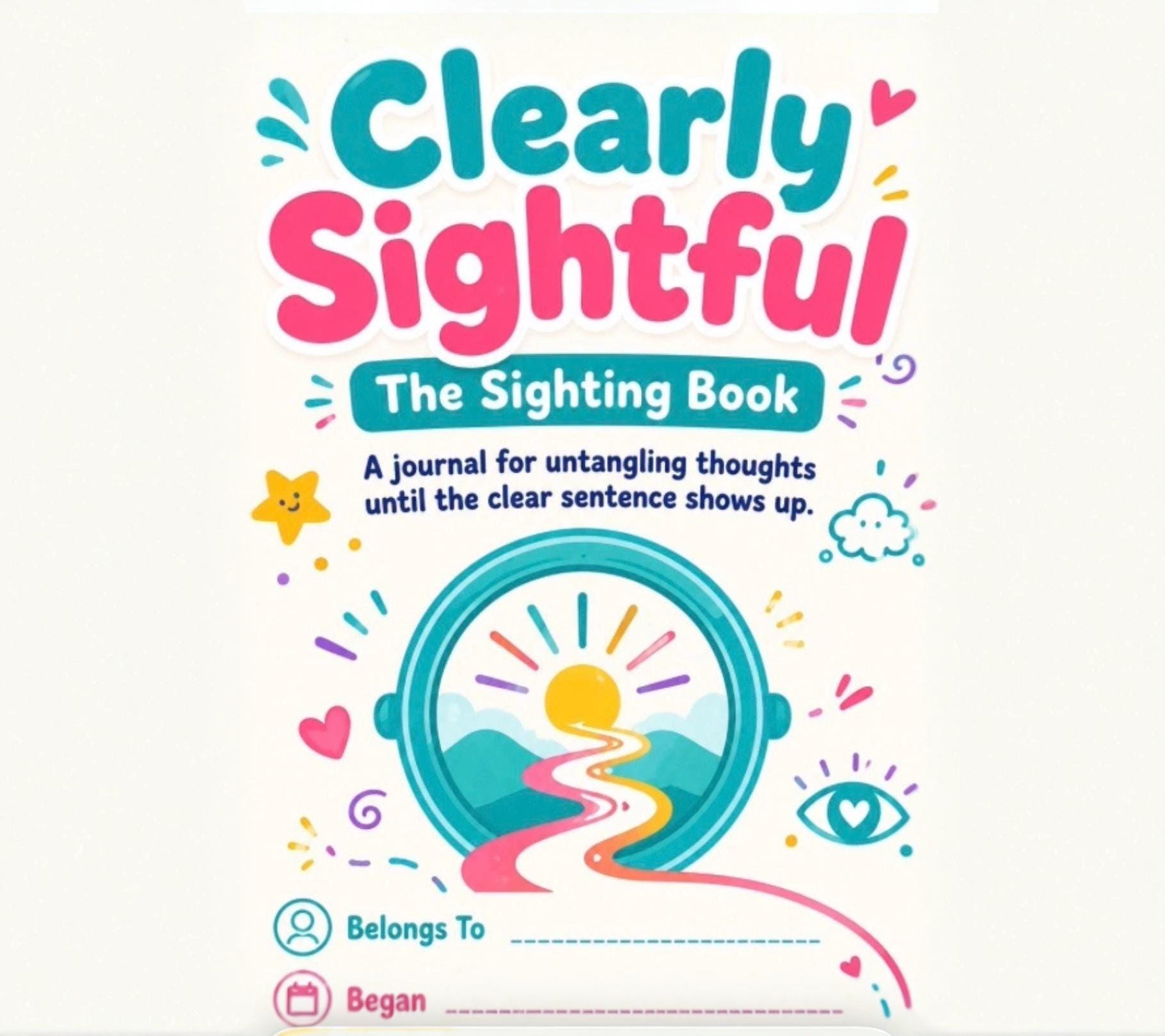 Clearly Sightful Reflection Journal, Guided Brain Dump, Co