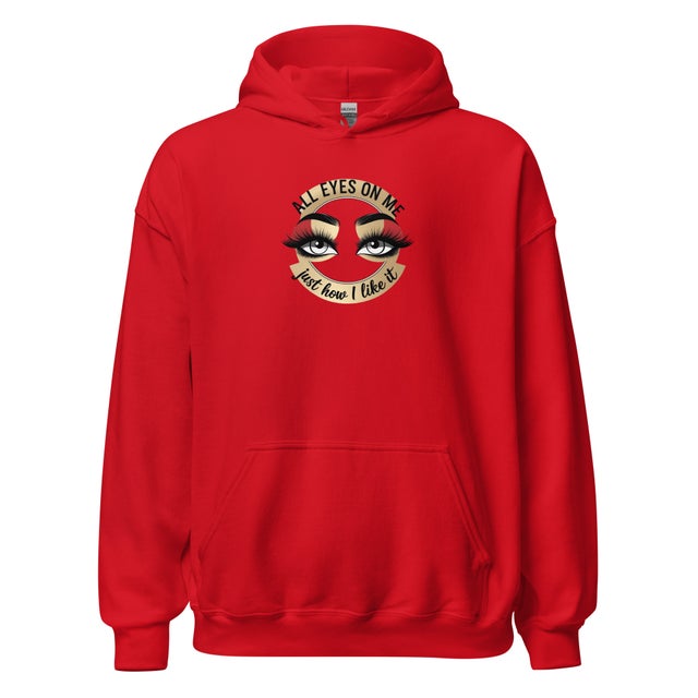 All Eyes On Me Unisex Hoodie