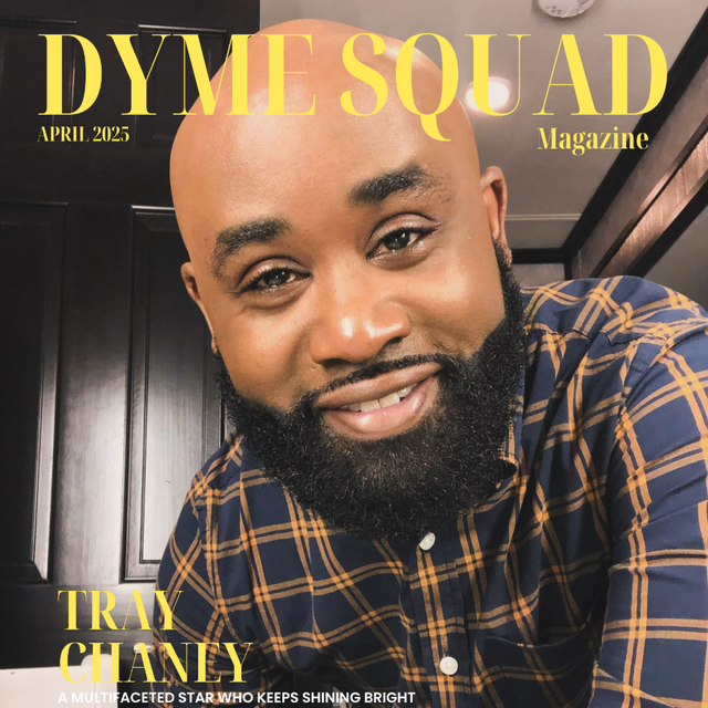 April 2025 Digital Issue Dyme Squad Magazine