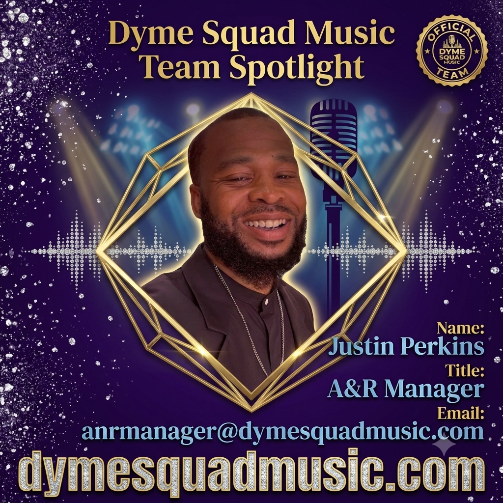 Justin Perkins, A&R Manager at Dyme Squad Music