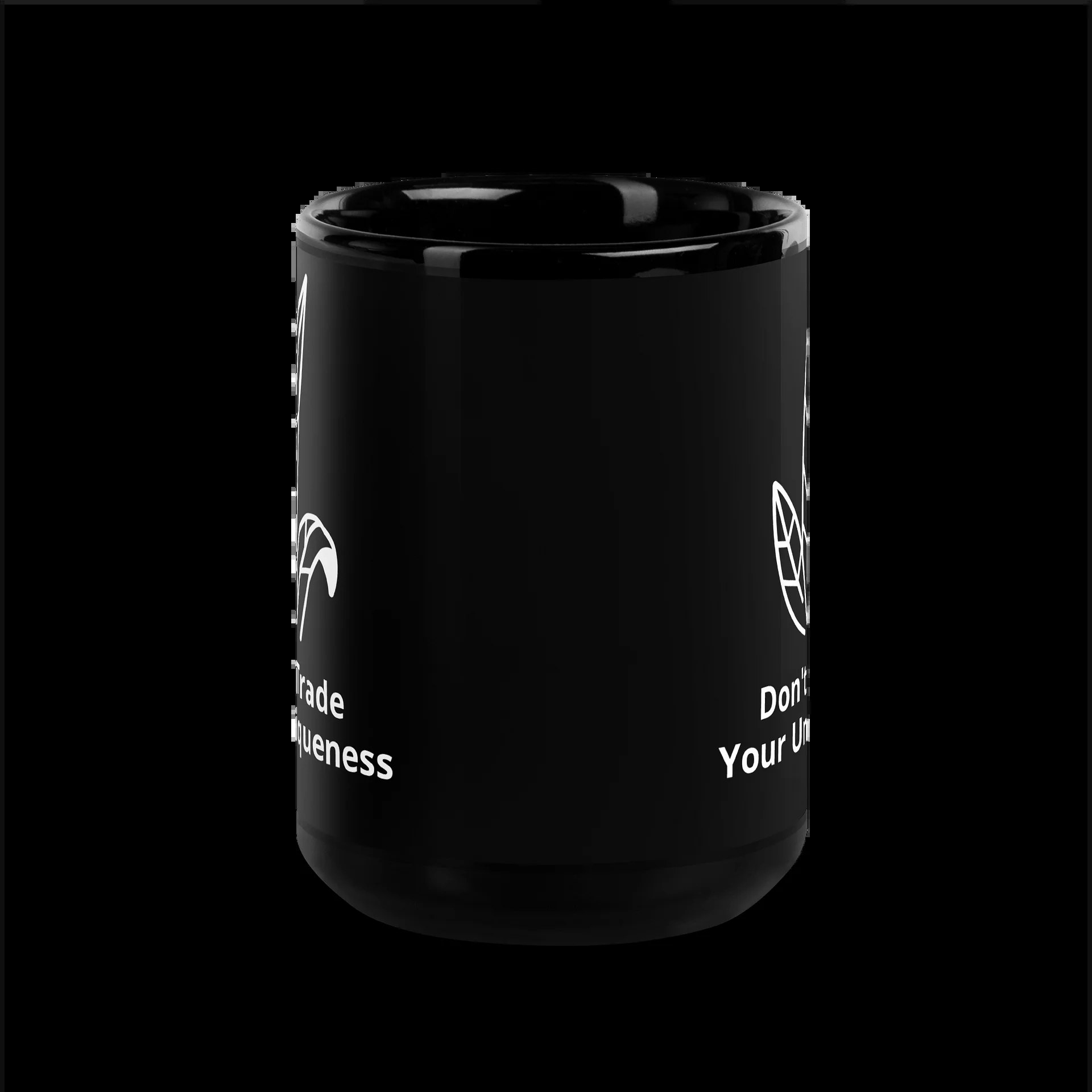 Don't Trade Your Uniqueness Mug product view