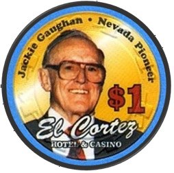 A $1 casino chip from El Cortez Hotel and Casino featuring an image of Jackie Gaughan, a Nevada pioneer, with text around the edge.