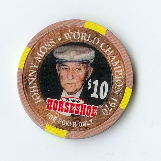 Image of a commemorative poker chip featuring Johnny Moss, labeled 'World Champion 1970', with a $10 denomination and branding for Brien's Horseshoe.