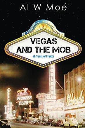 Vegas and the Mob book cover by Al W. Moe