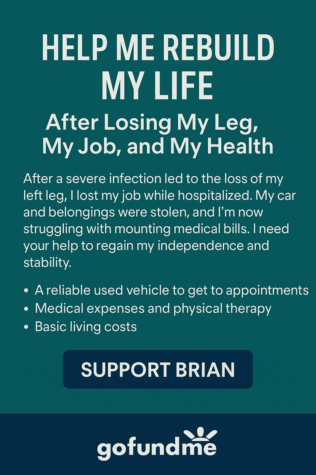 Brian's campaign poster listing transportation, medical expenses, and living costs