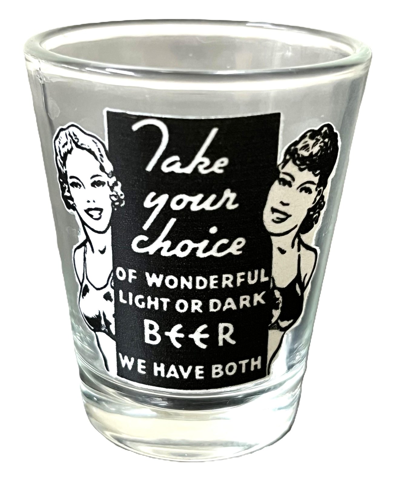 Take your Choice of wonderful Light or Dark Beer We have Both Funny Souvenirs Shot Glass 2 Oz