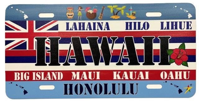 Hawaii - HI State Aluminum License Plate Tag Size - 12"x6" Made in USA