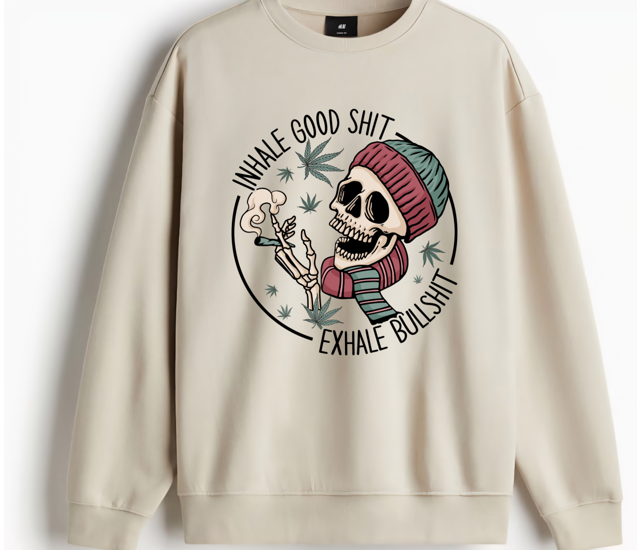 Beige sweatshirt with text and skeleton graphic Inhale Good Shit Exhale Bullshit.