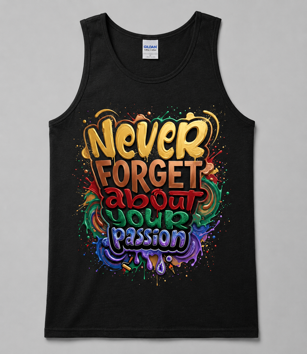 Never Forget Your Passion Tank Top from 2 Sisters Tanks, Teez