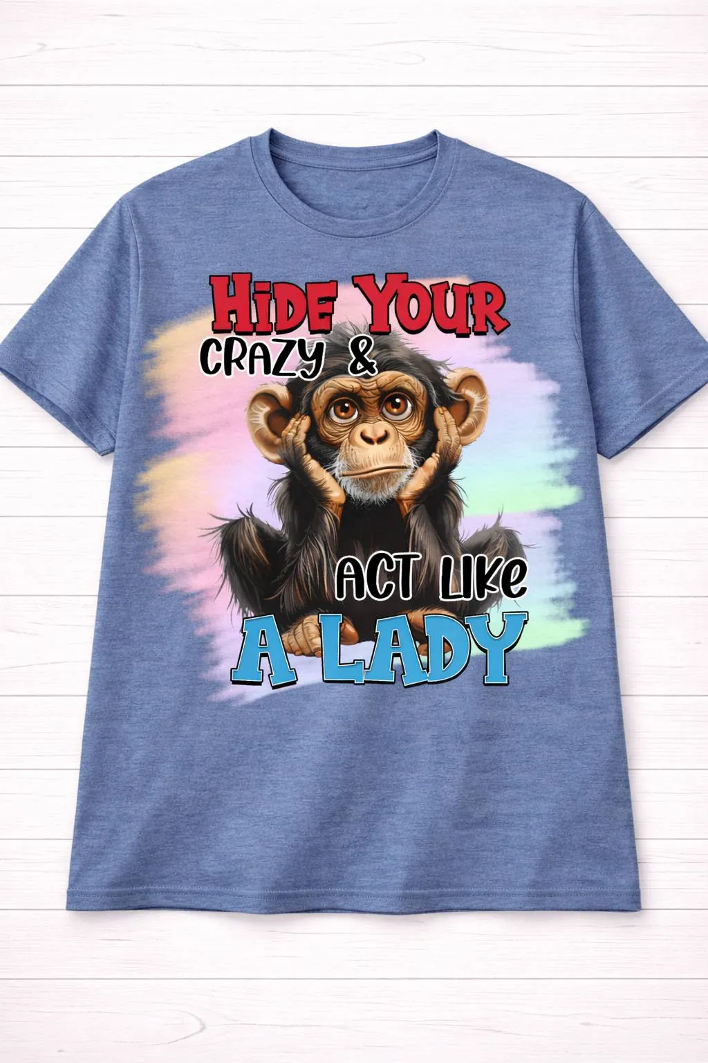 The Act Like A Lady Chimpanzee from 2 Sisters Tanks, Teez & More