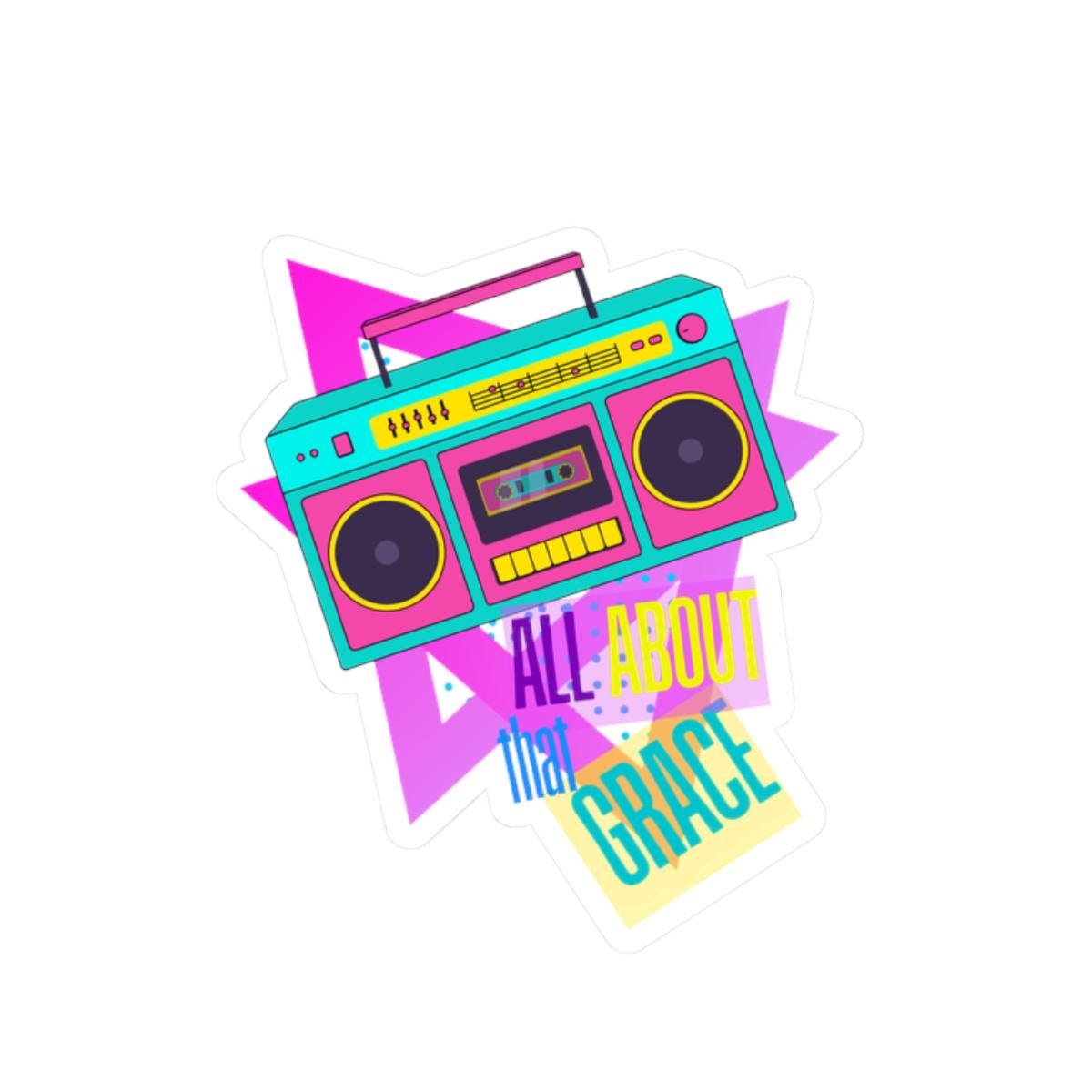 Retro Boombox 'All About That Grace' Sticker | Kiss-Cut Sticker, product image 4